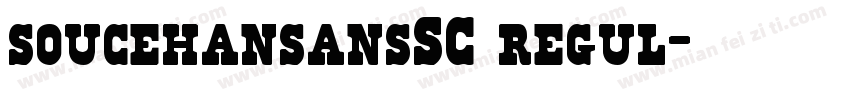 soucehansansSC regul字体转换